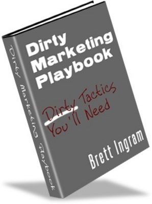 Product picture Dirty Marketing Playbook - Make More Money Online